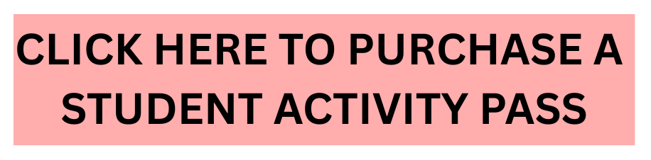 PURCHASE A STUDENT ACTIVITY PASS BUTTON